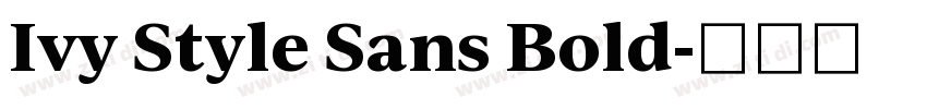 Ivy Style Sans Bold字体转换